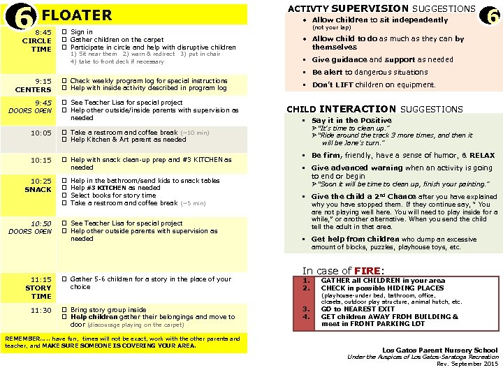 6 #7 ACTIVTY SUPERVISION SUGGESTIONS FLOATER 8: 45 CIRCLE TIME • Allow children to