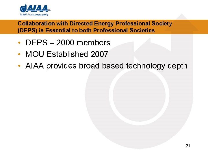 Collaboration with Directed Energy Professional Society (DEPS) is Essential to both Professional Societies •