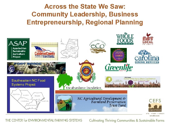 Across the State We Saw: Community Leadership, Business Entrepreneurship, Regional Planning Southeastern NC Food