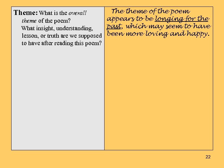 The theme of the poem appears to be longing for theme of the poem?