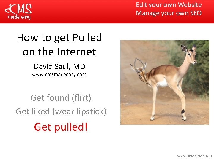 Edit your own Website Manage your own SEO How to get Pulled on the