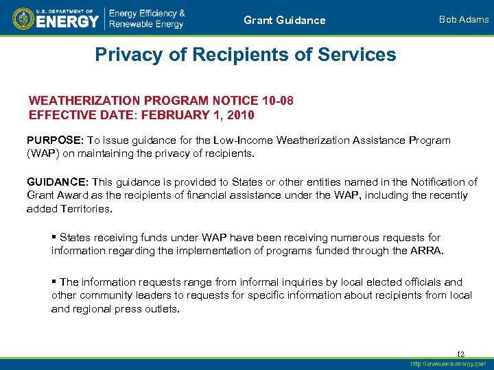 Grant Guidance Bob Adams Privacy of Recipients of Services WEATHERIZATION PROGRAM NOTICE 10 -08