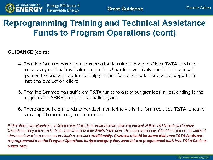 Grant Guidance Carole Gates Reprogramming Training and Technical Assistance Funds to Program Operations (cont)