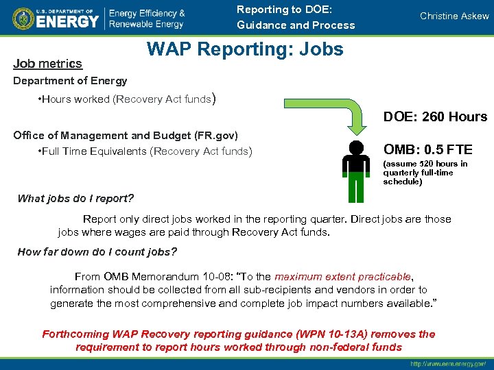 Reporting to DOE: Guidance and Process Job metrics Christine Askew WAP Reporting: Jobs Department