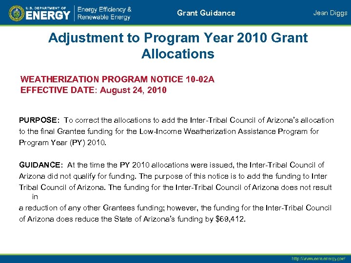 Grant Guidance Jean Diggs Adjustment to Program Year 2010 Grant Allocations WEATHERIZATION PROGRAM NOTICE