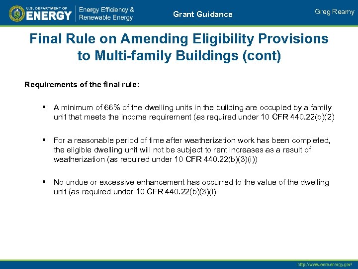 Grant Guidance Greg Reamy Final Rule on Amending Eligibility Provisions to Multi-family Buildings (cont)