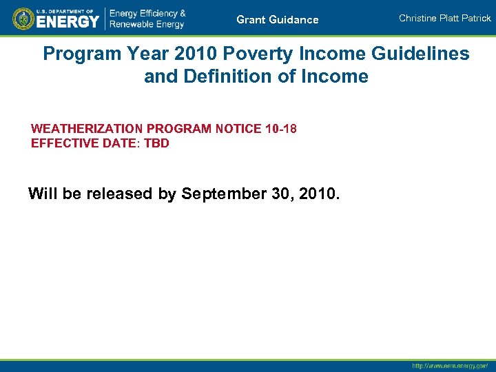 Grant Guidance Christine Platt Patrick Program Year 2010 Poverty Income Guidelines and Definition of