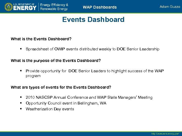 WAP Dashboards Adam Guzzo Events Dashboard What is the Events Dashboard? § Spreadsheet of