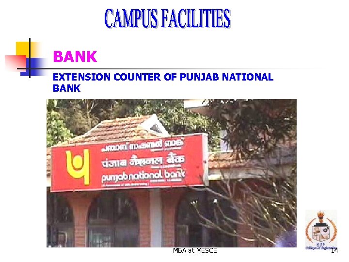BANK EXTENSION COUNTER OF PUNJAB NATIONAL BANK MBA at MESCE 14 