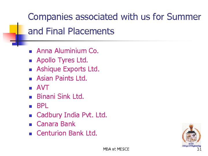 Companies associated with us for Summer and Final Placements n n n n n