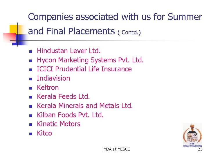 Companies associated with us for Summer and Final Placements n n n n n