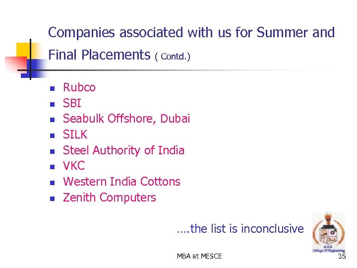 Companies associated with us for Summer and Final Placements n n n n (