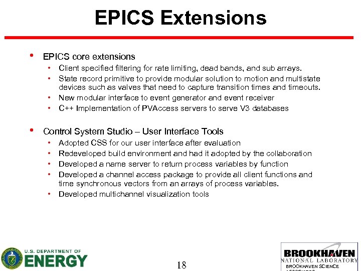 EPICS Extensions • EPICS core extensions • • • Client specified filtering for rate
