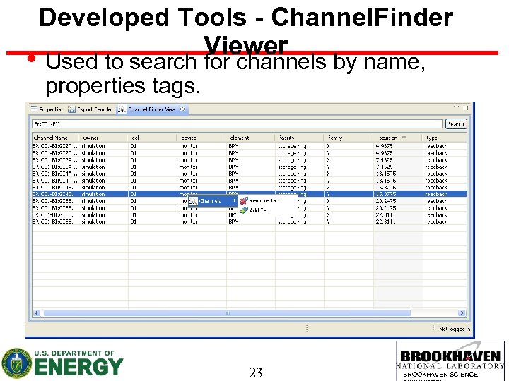 Developed Tools - Channel. Finder Viewer • Used to search for channels by name,