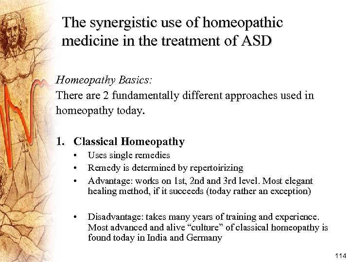 The synergistic use of homeopathic medicine in the treatment of ASD Homeopathy Basics: There