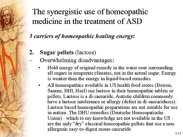 The synergistic use of homeopathic medicine in the treatment of ASD 3 carriers of