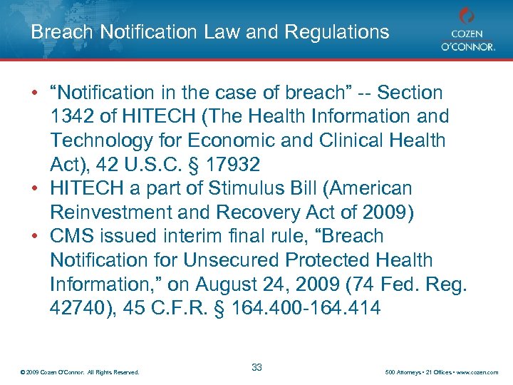 Breach Notification Law and Regulations • “Notification in the case of breach” -- Section