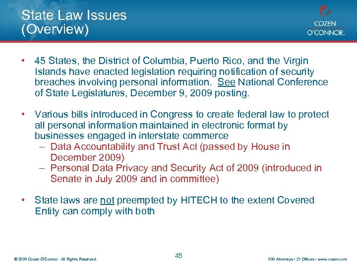 State Law Issues (Overview) • 45 States, the District of Columbia, Puerto Rico, and