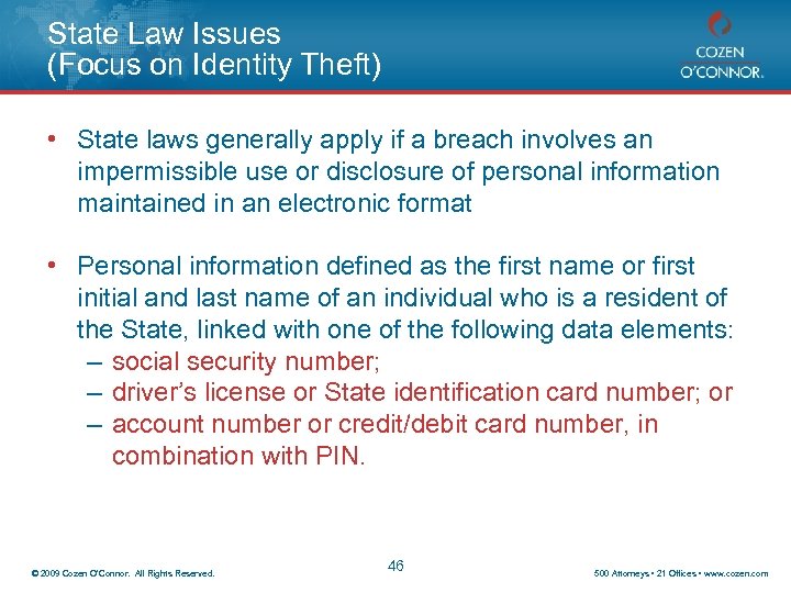 State Law Issues (Focus on Identity Theft) • State laws generally apply if a