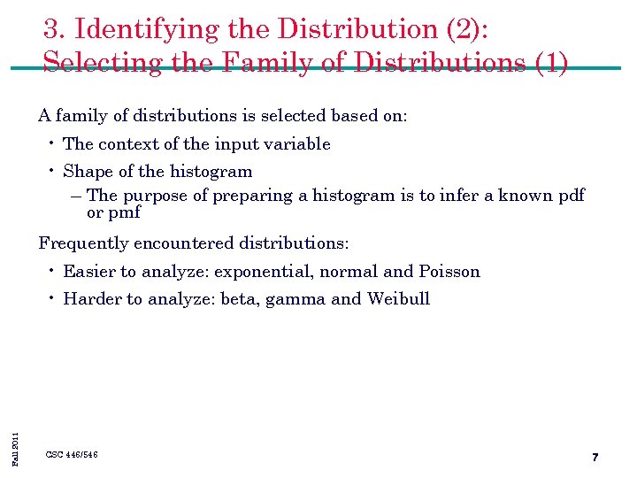 3. Identifying the Distribution (2): Selecting the Family of Distributions (1) A family of