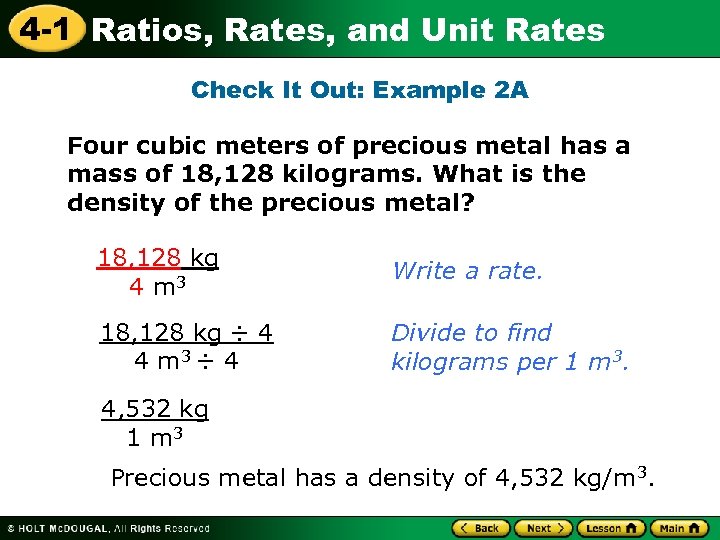 4 -1 Ratios, Rates, and Unit Rates Check It Out: Example 2 A Four