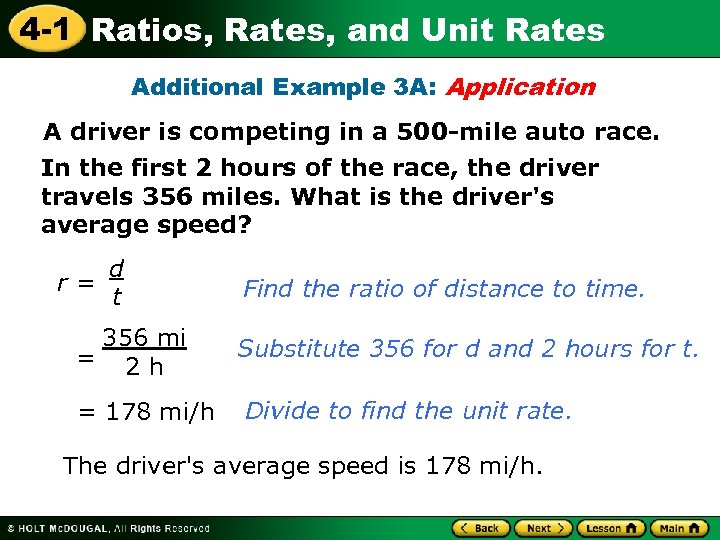 4 -1 Ratios, Rates, and Unit Rates Additional Example 3 A: Application A driver