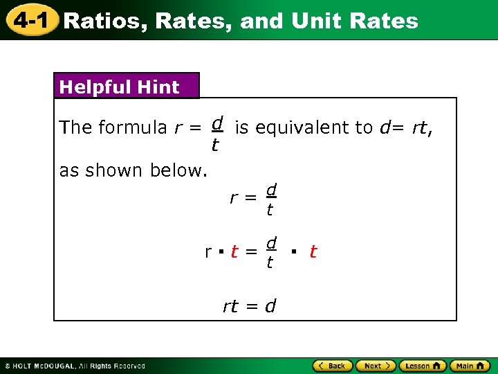 4 -1 Ratios, Rates, and Unit Rates Helpful Hint The formula r = d