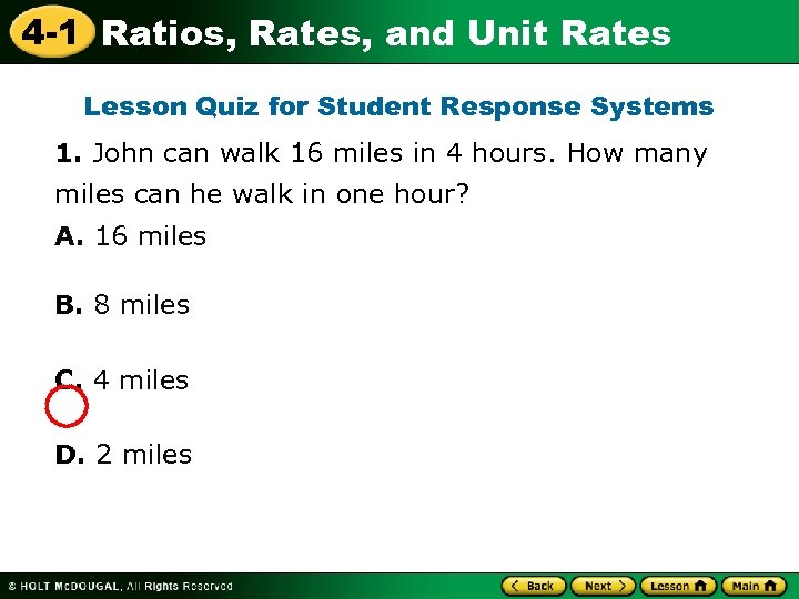 4 -1 Ratios, Rates, and Unit Rates Lesson Quiz for Student Response Systems 1.