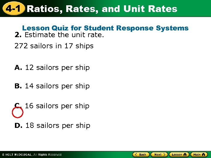 4 -1 Ratios, Rates, and Unit Rates Lesson Quiz for Student Response Systems 2.