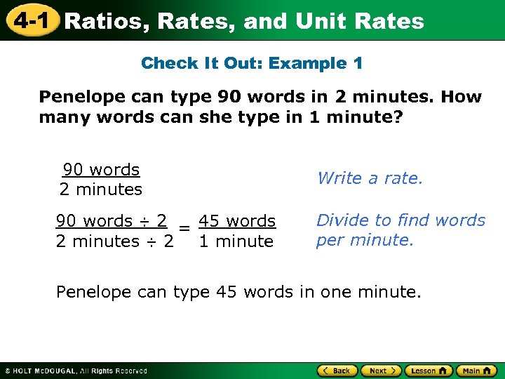 4 -1 Ratios, Rates, and Unit Rates Check It Out: Example 1 Penelope can