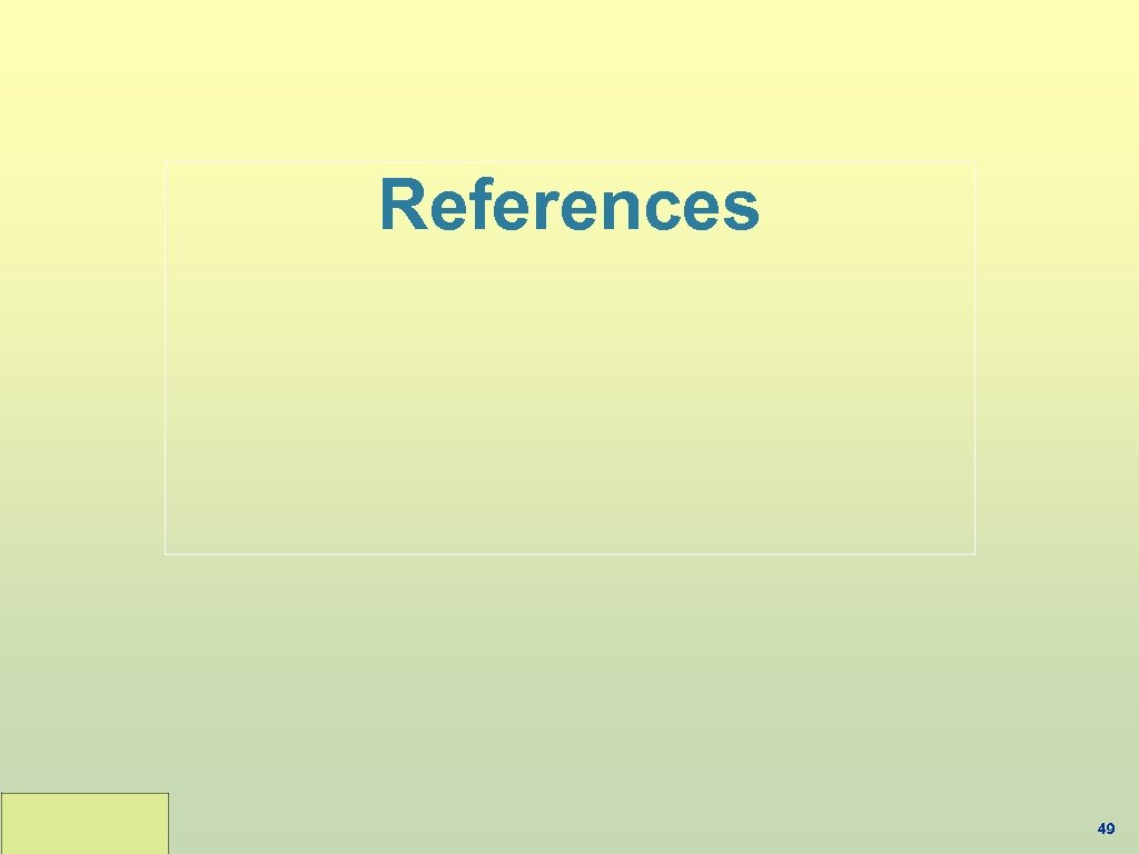 References 49 