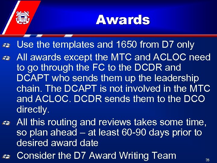Awards Use the templates and 1650 from D 7 only All awards except the