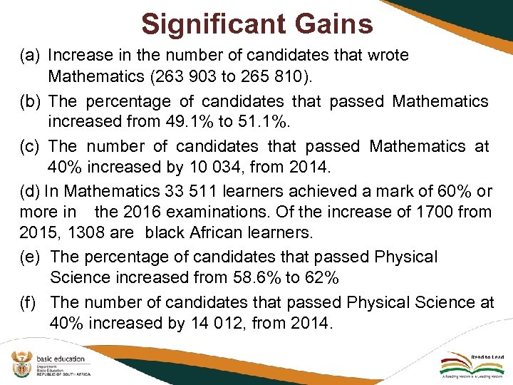 Significant Gains (a) Increase in the number of candidates that wrote Mathematics (263 903