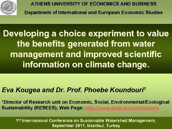 ATHENS UNIVERSITY OF ECONOMICS AND BUSINESS Department of International and European Economic Studies Developing