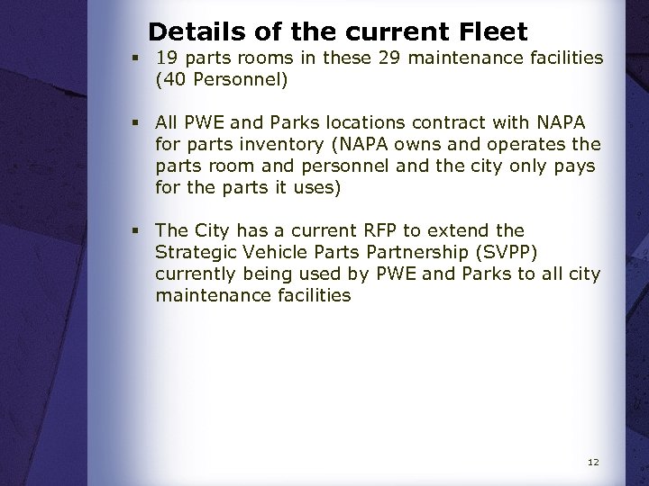 Details of the current Fleet § 19 parts rooms in these 29 maintenance facilities