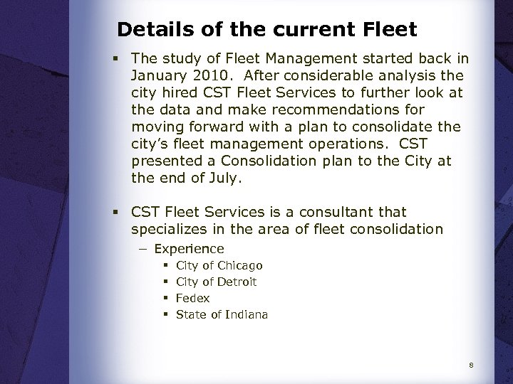 Details of the current Fleet § The study of Fleet Management started back in
