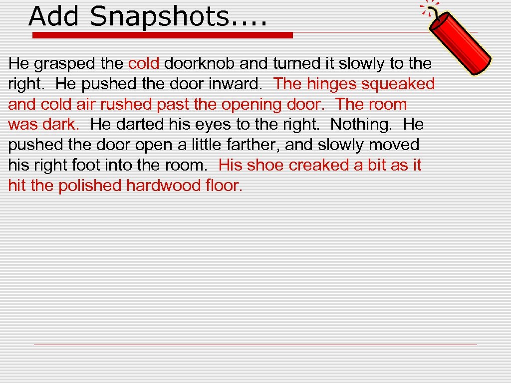 Add Snapshots. . He grasped the cold doorknob and turned it slowly to the