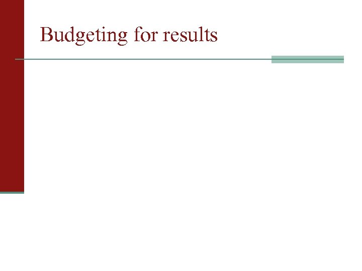 Budgeting for results 