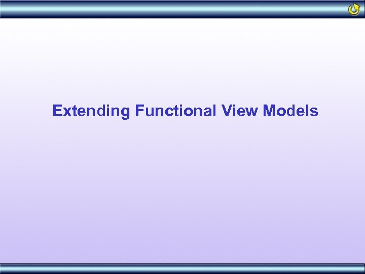 Extending Functional View Models 