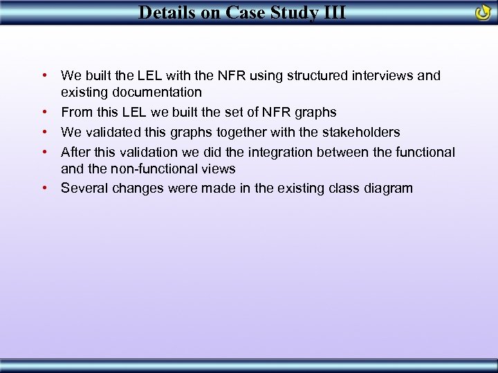 Details on Case Study III • We built the LEL with the NFR using