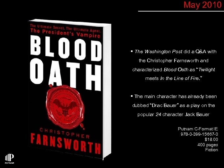 May 2010 § The Washington Post did a Q&A with the Christopher Farnsworth and