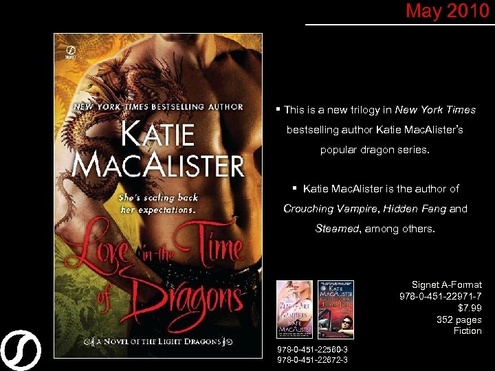 May 2010 § This is a new trilogy in New York Times bestselling author