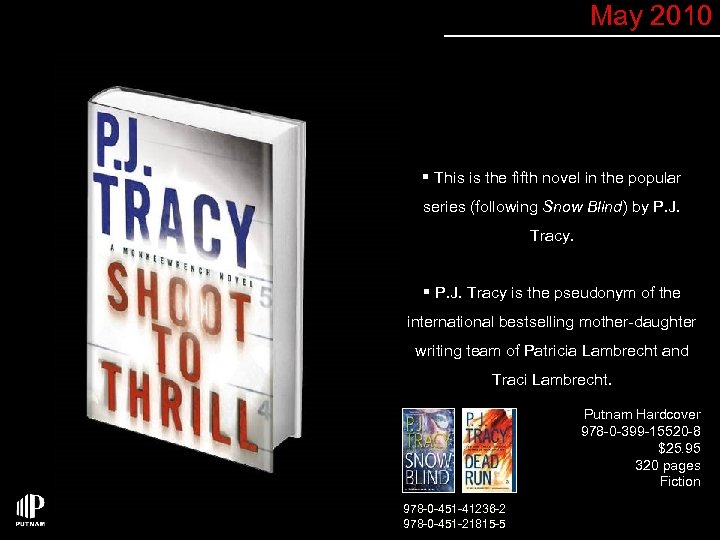 May 2010 § This is the fifth novel in the popular series (following Snow