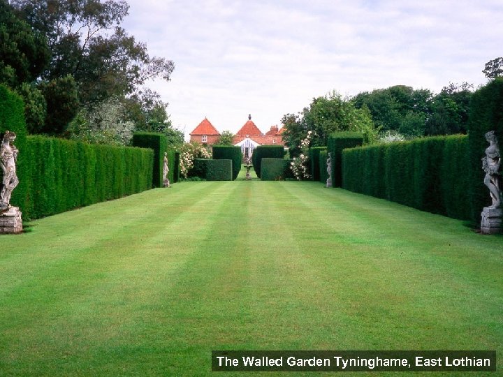 The Walled Garden Tyninghame, East Lothian 