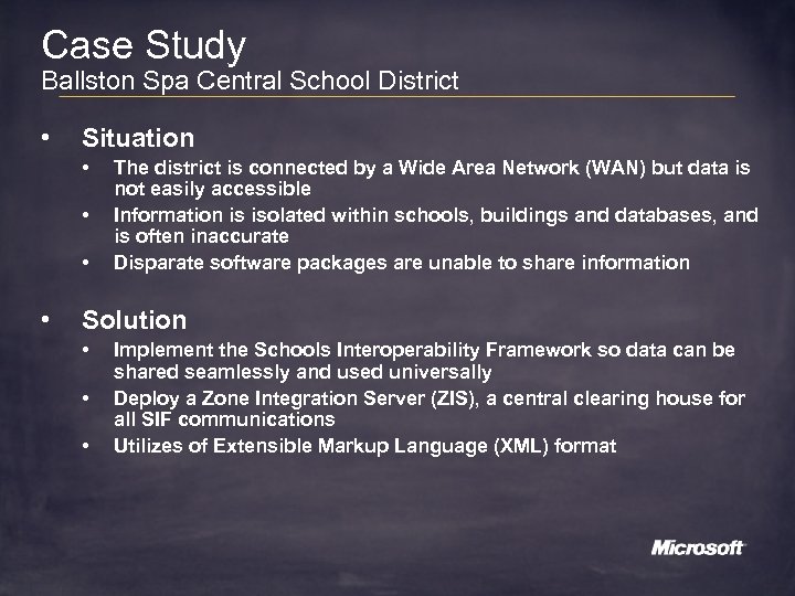 Case Study Ballston Spa Central School District • Situation • • The district is