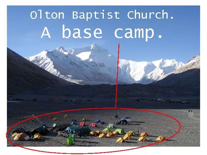Olton Baptist Church. A base camp. 