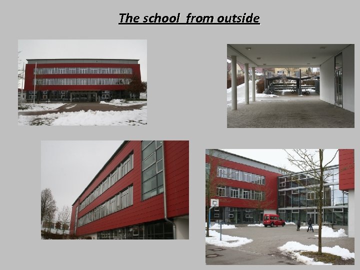 The school from outside 