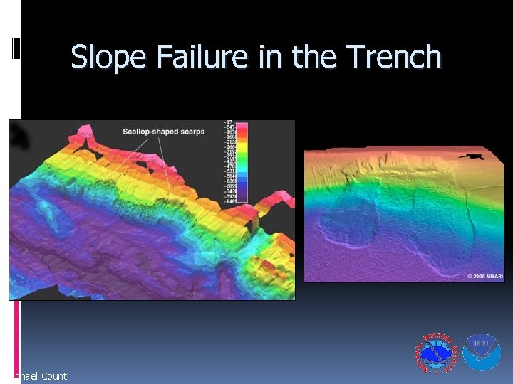 Slope Failure in the Trench Michael Count 