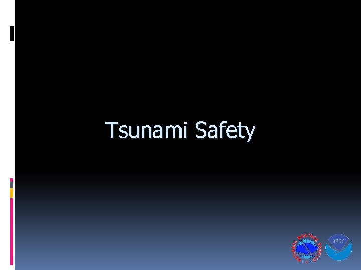 Tsunami Safety 