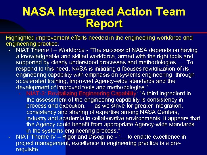 NASA Integrated Action Team Report Highlighted improvement efforts needed in the engineering workforce and